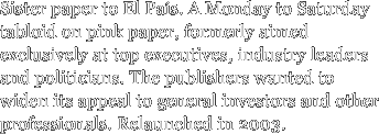 Sister paper to El País.