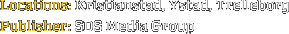 Locations: Kristianstad, Ystad, Trelleborg Publisher: SDS
