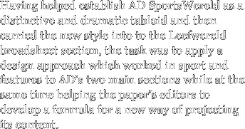 Having helped establish AD SportsWereld