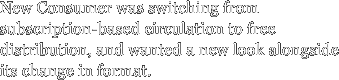 New Consumer was switching from