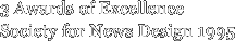 3 Awards of Excellence Society for