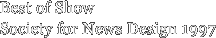 Best of Show Society for News