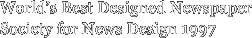 World’s Best Designed Newspaper Society for