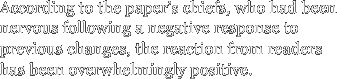 According to the paper’s chiefs,