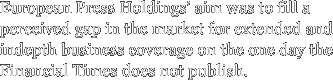 European Press Holdings’ aim was