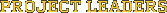 PROJECT LEADERS