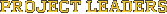PROJECT LEADERS