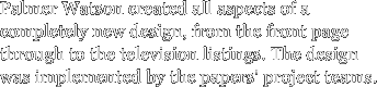 Palmer Watson created all aspects