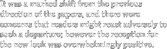 It was a marked shift