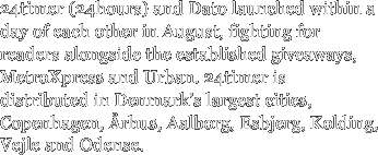 24timer (24hours) and Dato launched