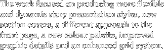 The work focused on producing