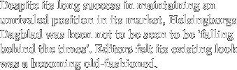 Despite its long success in