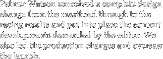 Palmer Watson conceived a complete