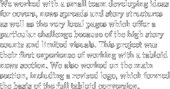We worked with a small