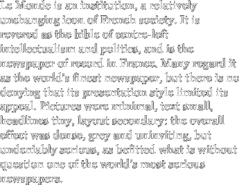 Le Monde is an institution,