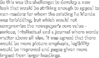 So this was the challenge: