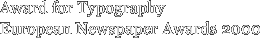 Award for Typography European Newspaper Awards