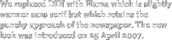 We replaced DIN with Flama