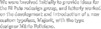 We were involved initially to