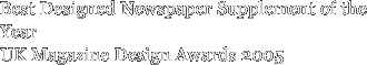 Best Designed Newspaper Supplement of