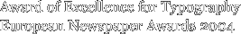 Award of Excellence for Typography European