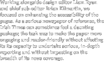 Working alongside design editor Liam