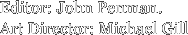 Editor: John Penman. Art Director: Michael