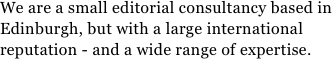 We are a small editorial