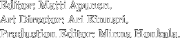 Editor: Matti Apunen. Art Director: Ari