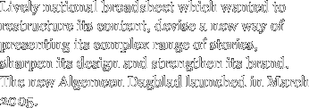 Lively national broadsheet which wanted