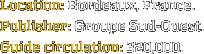 Location: Bordeaux, France. Publisher: Groupe Sud-Ouest. Guide